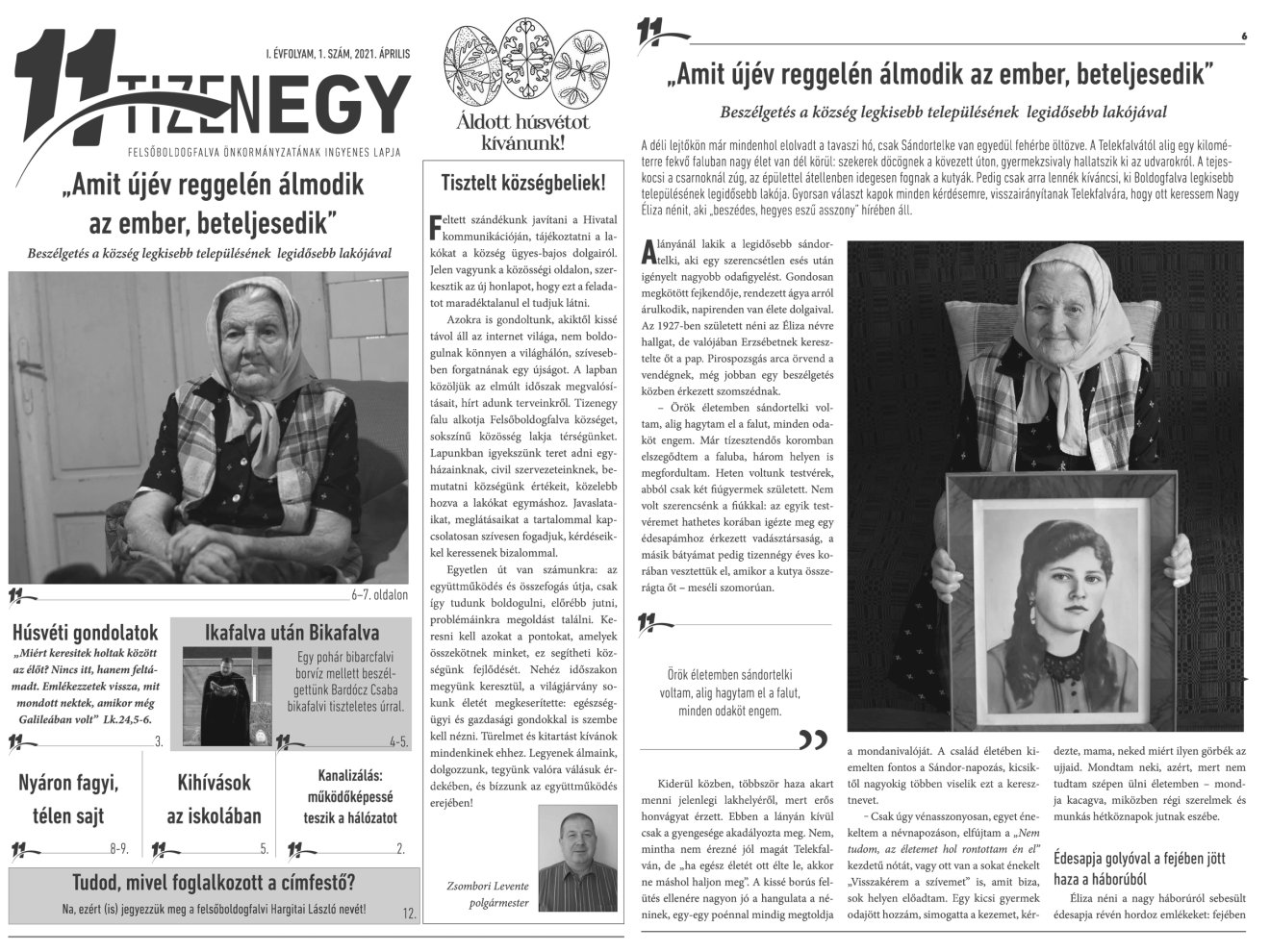 A Tizenegy (ennyi falu tartozik a községhez) egy régebbi lapszámának első és 6. oldala. Profi munka