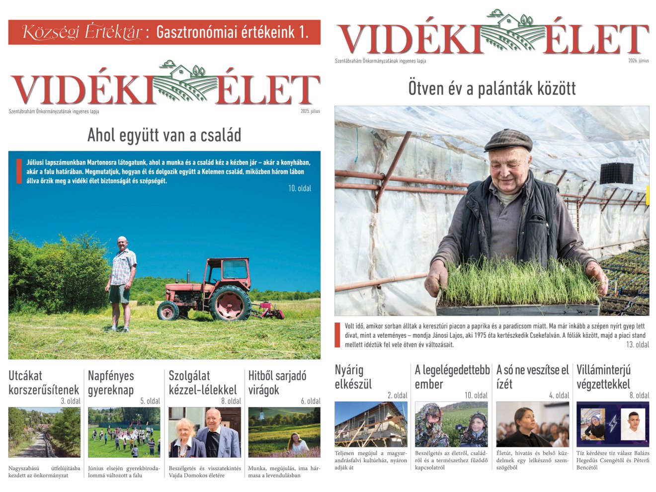 A  Vidéki Élet tavaly júliusi és idei júniusi lapszámaiank címoldalai