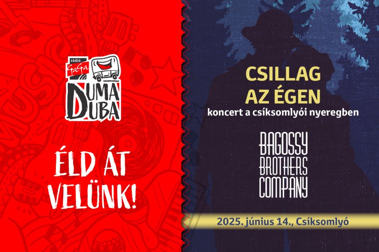 Bagossy-koncert a nyeregben a Székelyhonnal és a Rádió GaGával