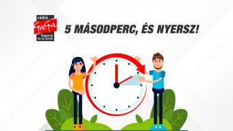 5 másodperc, és nyersz a Rádió GaGával!