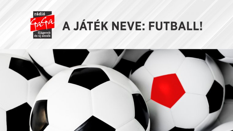 Focizz a Rádió GaGával!