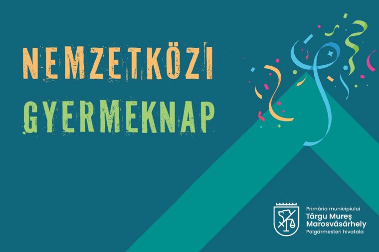 A gyermekkor ünnepe Marosvásárhelyen
