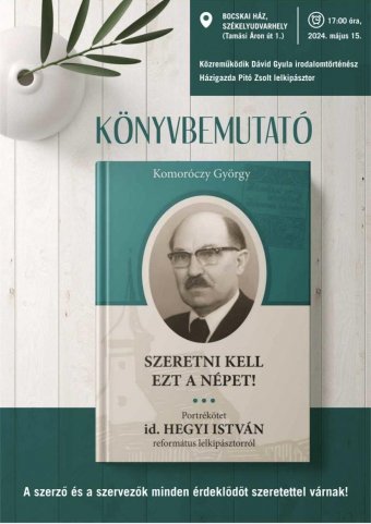 Portrékötet készült id. Hegyi István református lelkipásztorról