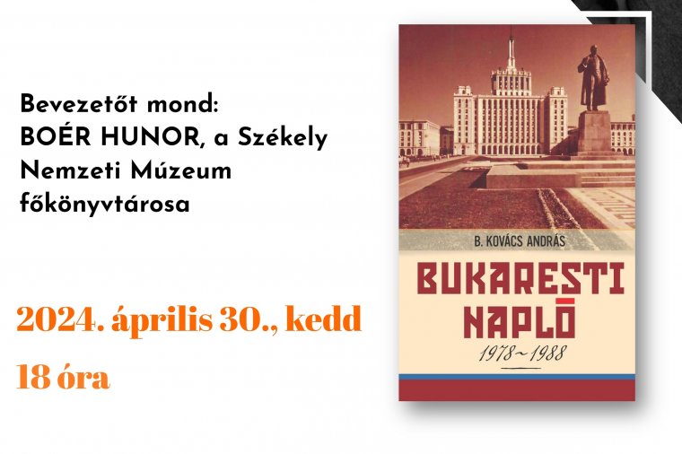 Bemutatják B. Kovács András Bukaresti naplóját