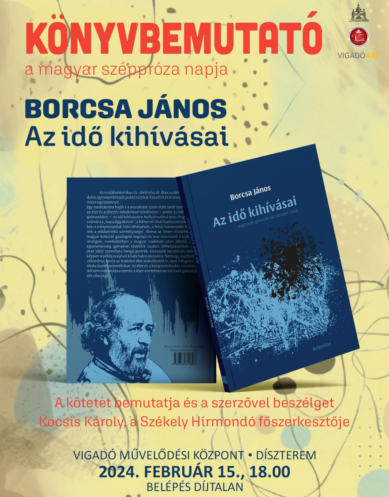 •  Fotó: Vigadó Művelődési Központ