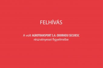 A volt AGROTRANSPORT S.A. ODORHEIU SECUIESC részvényesei figyelmébe