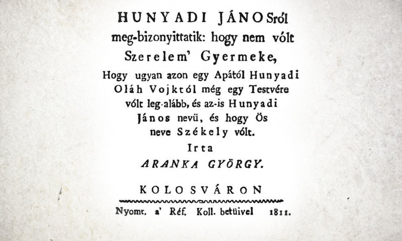 A Hunyadi székely eredetéről szóló írást a polihisztor Aranka György az 1811-ben megjelentetett művének címlapjára tette. 
Forrás: Diószegi György Antal: Ars Sacra: a történelem evangéliuma – avagy a magyar Hunyadi-uralkodóház székely eredete a XV. századi templomaink címerábrázolásainak tükrében (Aracs, 2022. augusztus) 