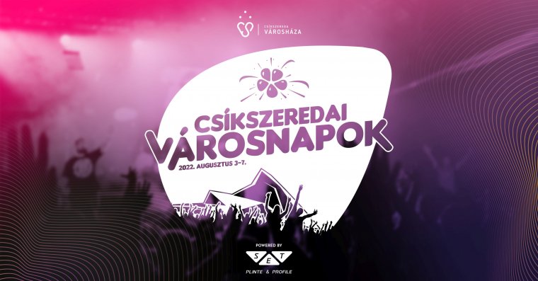 Újra együtt! ünnepelhetjük a Csíkszeredai Városnapokat