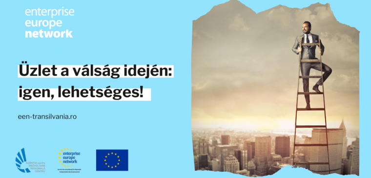 Az Enterprise Europe Network segít a vállalkozásoknak átlépni a válság okozta nehézségeket (x)