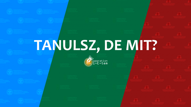 Az egyetemválasztásban segítség az Operation 1-E-tem (x)