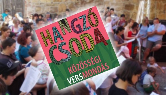 Idén is hangzik a csoda Kolozsváron – verseket mondanak és élvezik is