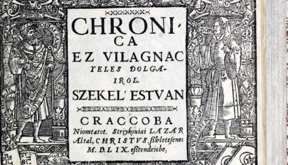 Visszajön Erdélybe az első magyar nyelvű krónika