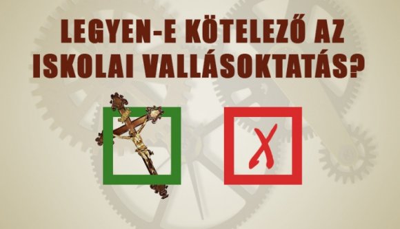 Legyen-e kötelező az iskolai vallásoktatás?