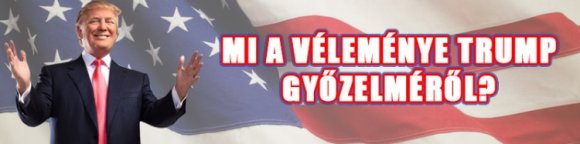 Mi a véleménye Trump győzelméről?
