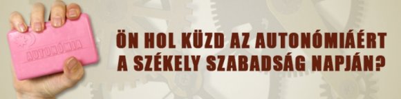 Ön hol küzd az autonómiáért a Székely Szabadság Napján?
