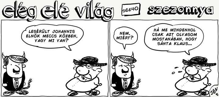 Elég elé világ – 6. évad, 40. epizód