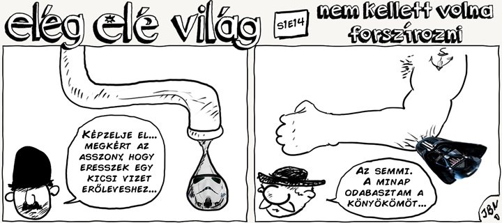 Elég elé világ – 1. évad, 14. epizód