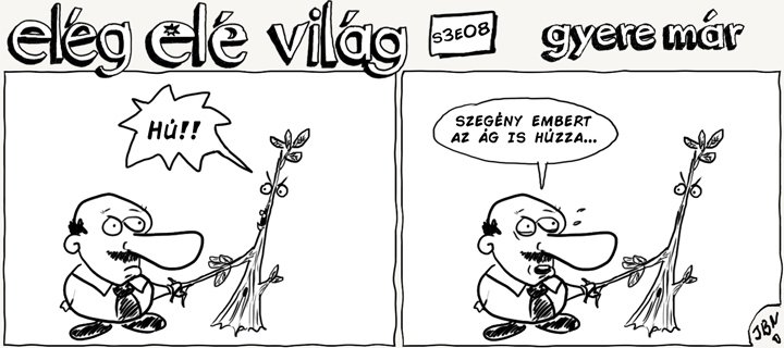 Elég elé világ – 3. évad, 8. epizód