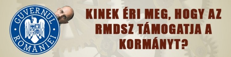 Kinek éri meg, hogy az RMDSZ támogatja a kormányt?