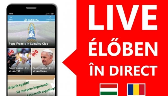 Akár telefonon is élőben követheti, hogy mit üzen Ferenc pápa a csíksomlyói nyeregből