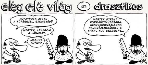 Elég elé világ – 513.