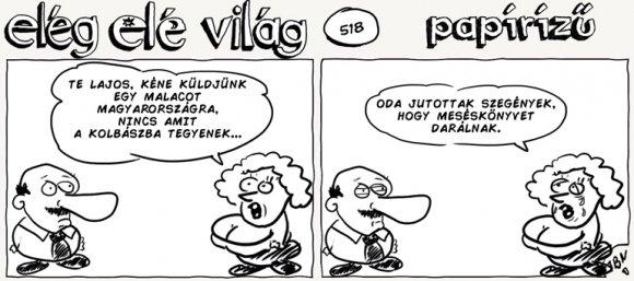 Elég elé világ – 518.