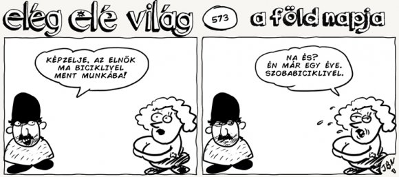 Elég elé világ – 573.