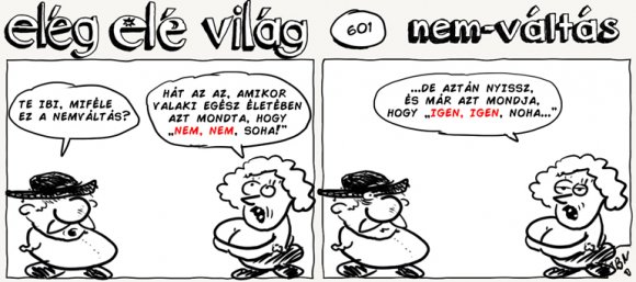 Elég elé világ – 601.