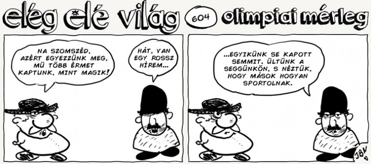 Elég elé világ – 604.
