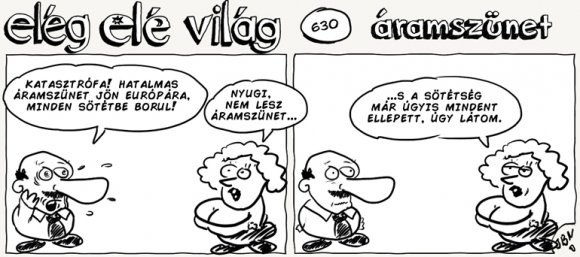 Elég elé világ – 630.