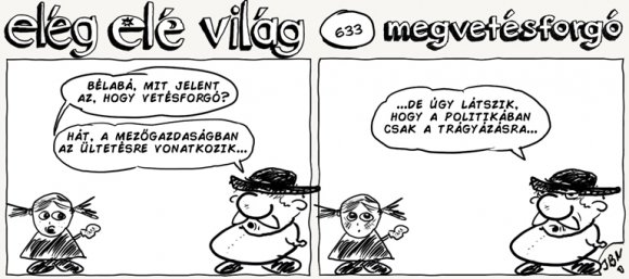 Elég elé világ – 633.