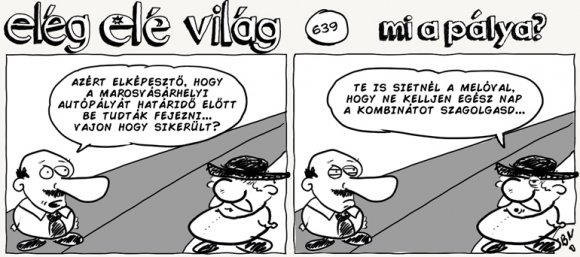 Elég elé világ – 639.