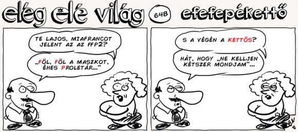 Elég elé világ – 648.