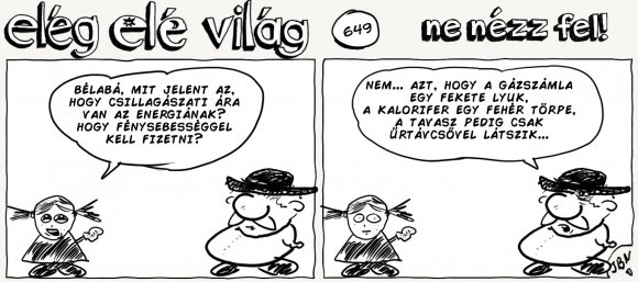 Elég elé világ – 649.