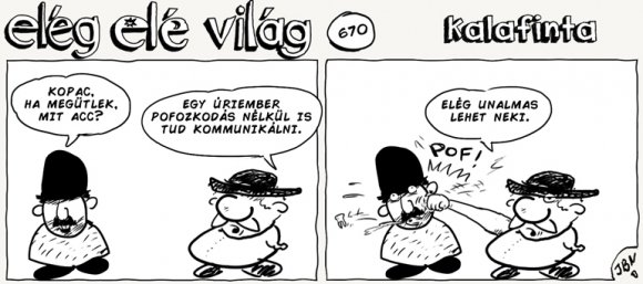 Elég elé világ – 670.