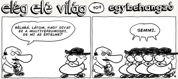 Elég elé világ – 709.