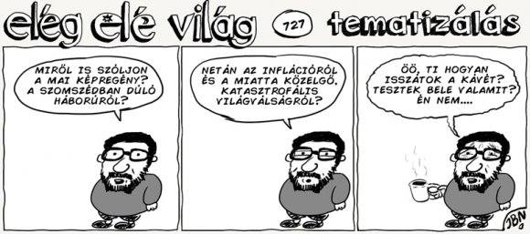 Elég elé világ – 727.