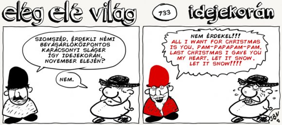 Elég elé világ – 733.