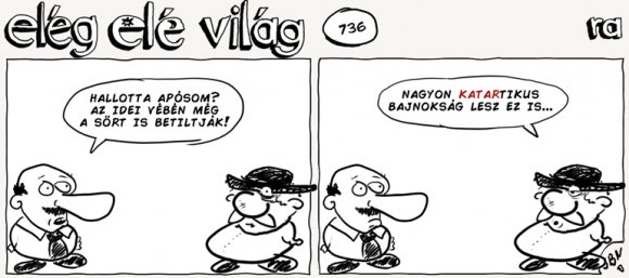 Elég elé világ – 736.