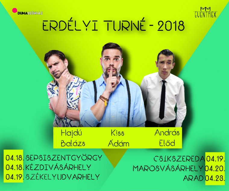 Dumaszínház Erdélyben: Kiss Ádám, Hajdú Balázs, András Előd lép fel több városban (x)
