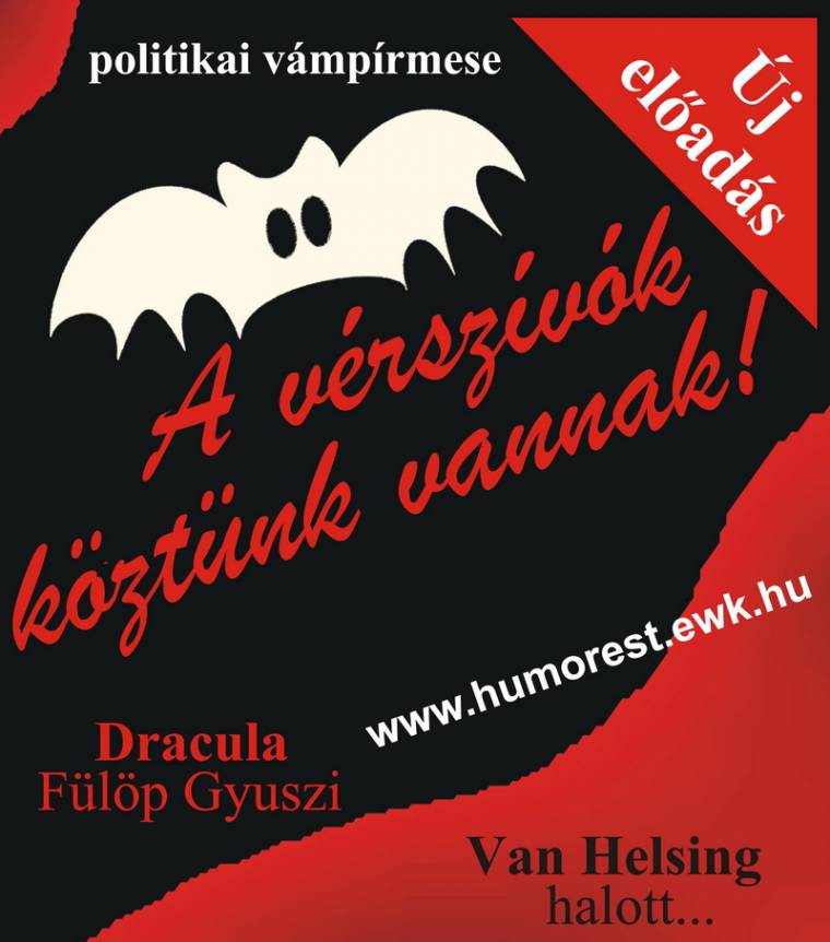 A vérszívók köztünk vannak