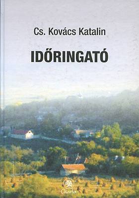 Könyvespolc: Szamosmentén, szindbádi hangulatban