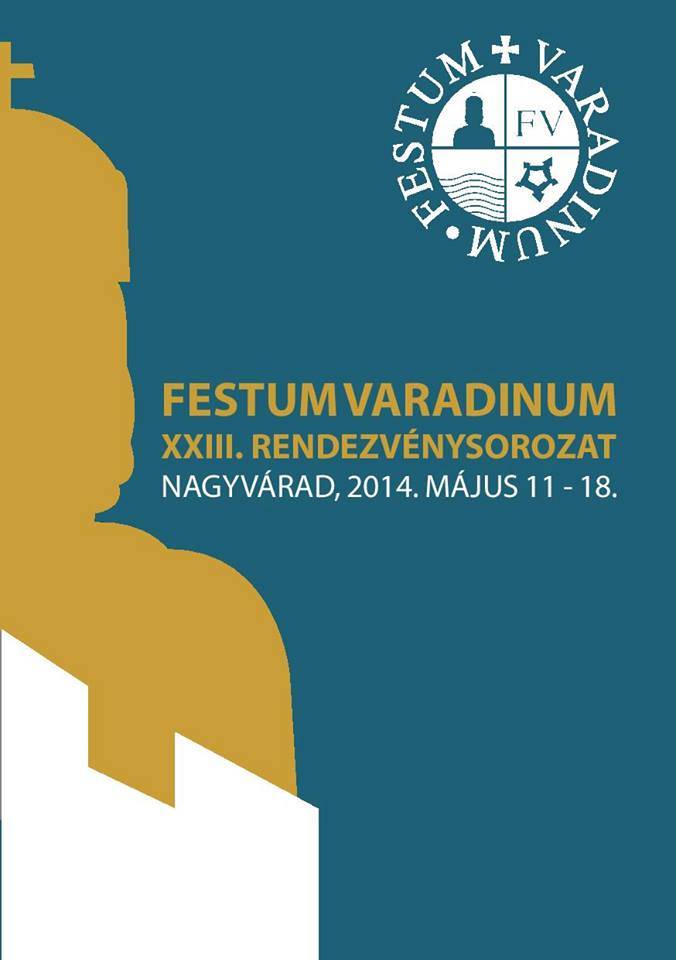 Elrajtolt a Festum Varadinum