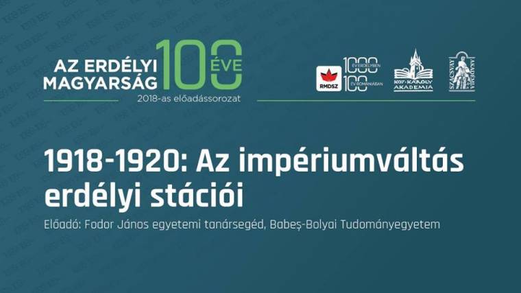 Előadások az elmúlt száz évről Erdély-szerte