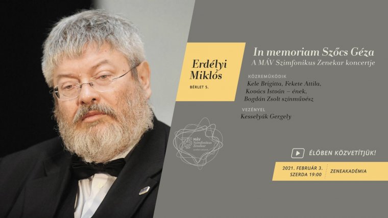Szőcs Géza emlékére ad online koncertet a MÁV Szimfonikus Zenekar