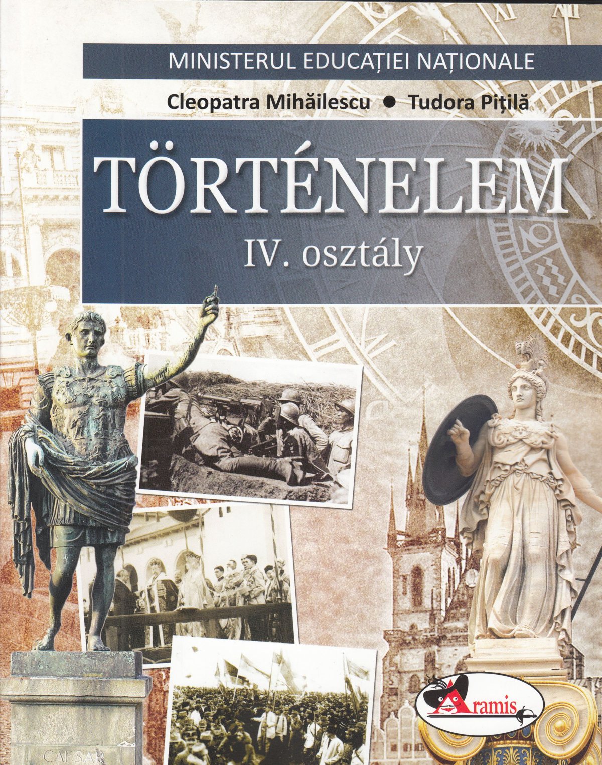 Román szerzőktől származó, negyedik osztályos történelemtankönyv &bullet;  Fotó: Libris.ro