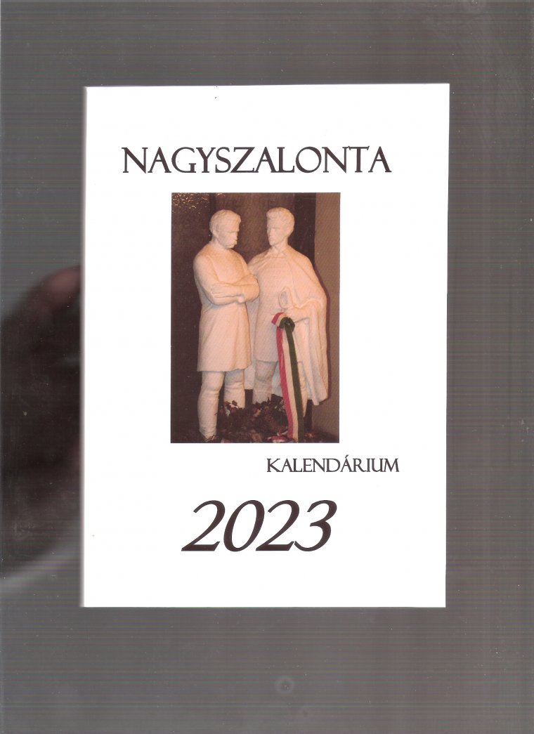 Védőbástya a viharsarokban: megjelent a 2023-as Nagyszalonta Kalendárium
