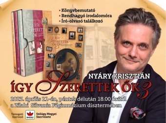 Kolozsváron, Szatmáron, Zilahon és Medgyesen is bemutatja legújabb, 3. szerelmeskönyvét Nyáry Krisztián