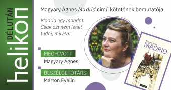 Magyary Ágnes József Attila-díjas író Madrid című kötetét mutatják be Kolozsváron