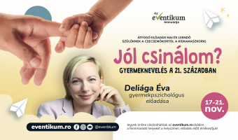 Erdélyben tart előadásokat a 21. századi gyermeknevelésről Deliága Éva pszichológus